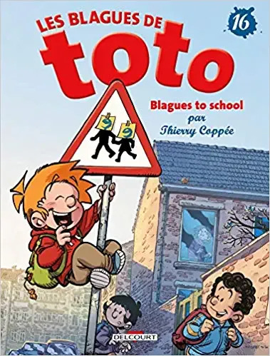 Livre Les Blagues De Toto Tome 16 - Blagues To School