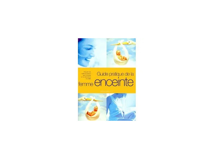 Livre Guide pratique de la femme enceinte
