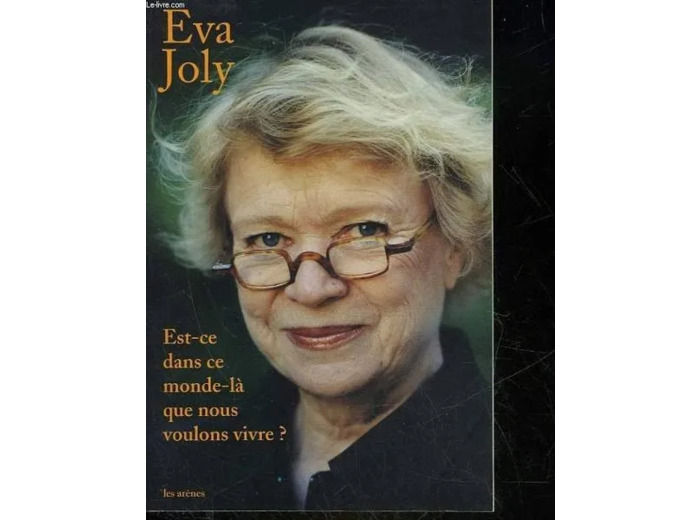 Livre Est-ce Dans Ce Monde-la Que Nous Voulons Vivre - Editions les Arenes