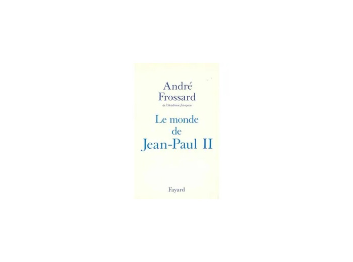 Livre Le monde de Jean - Paul II