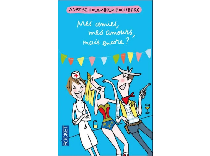 Livre Mes Amies, Amours, Mais Encore Colombier Hochberg Agathe