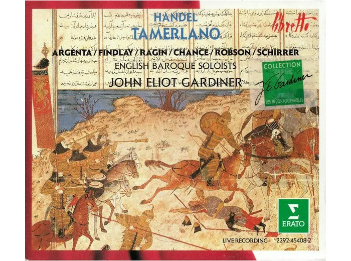 Cd Handel – Argenta, Findlay, Ragin, Chance, Robson, Schirrer, English Baroque Soloists, John Eliot Gardiner - Tamerlano (1990)