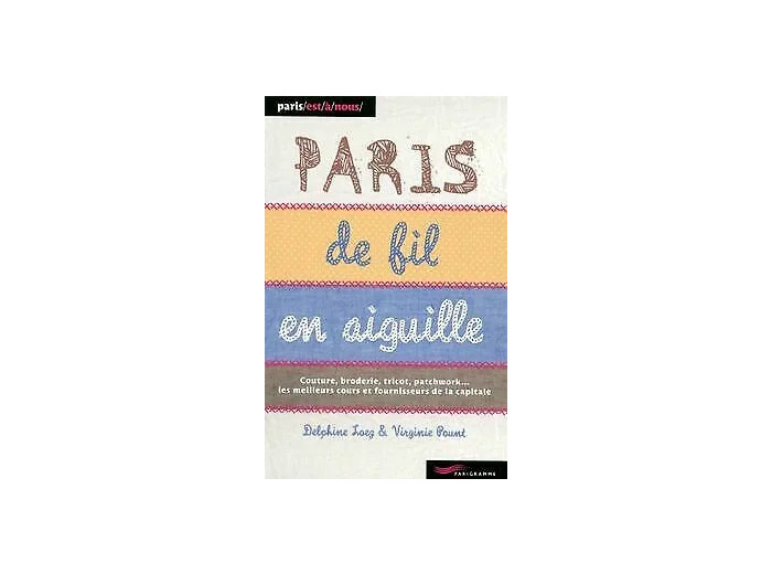 Livre Paris de fil en aiguille