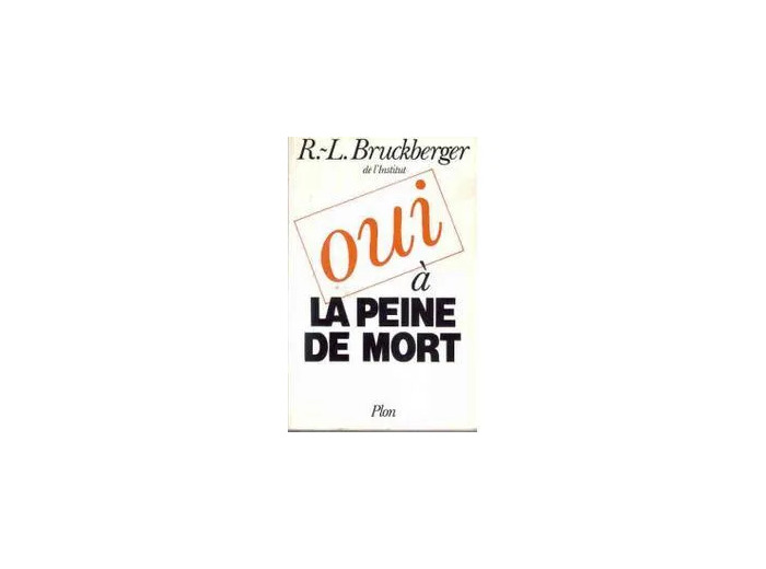 Livre Oui À La Peine De Mort