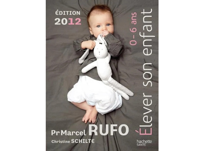 Livre Elever Son Enfant 0  6 Ans 2012