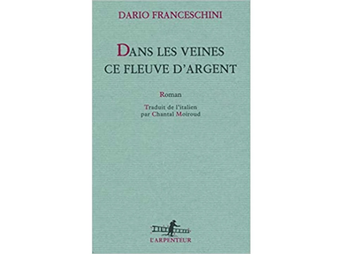 Livre Dans les veines ce fleuve d'argent