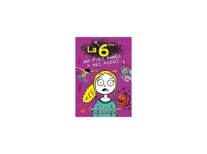Livre La 6ème ma pire année à moi aussi