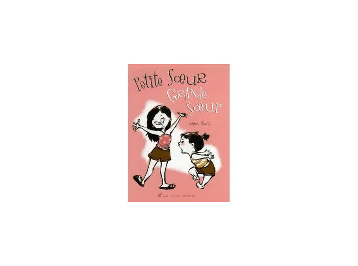 Livre Petite Soeur Grande Soeur