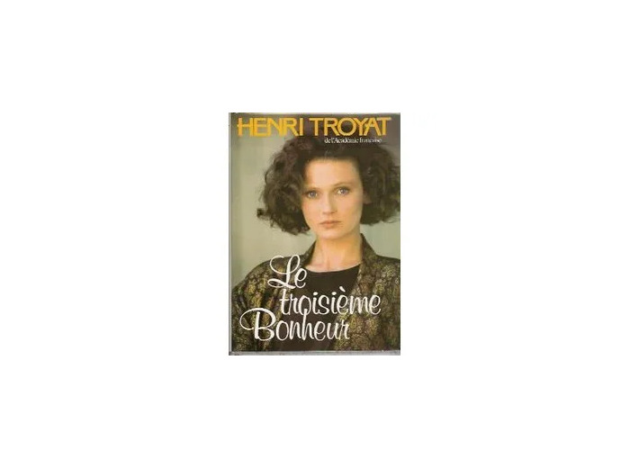 Livre Le Troisième Bonheur