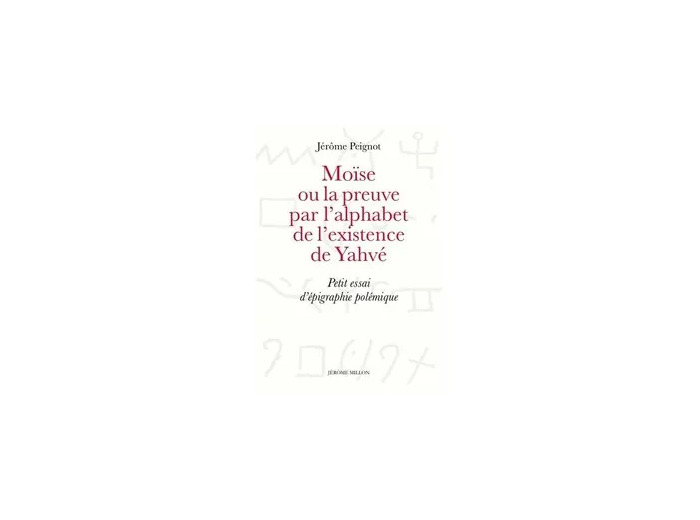 Livre Moïse ou la preuve par l'alphabet - Petit essai d'épigraphie polémique