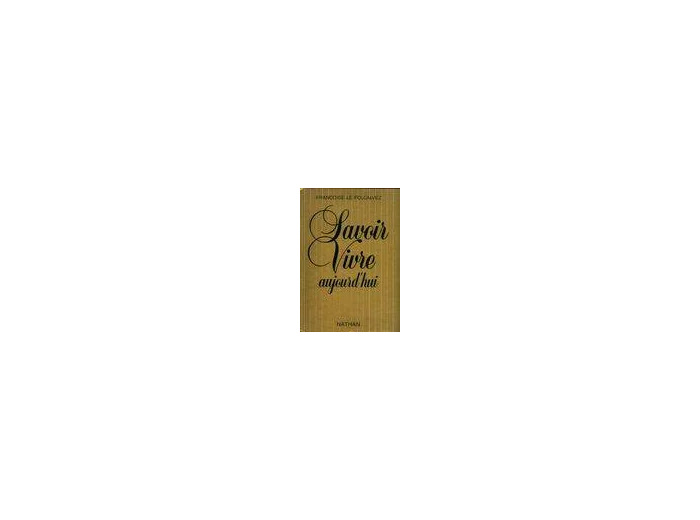 Livre Savoir Vivre Aujourd'hui