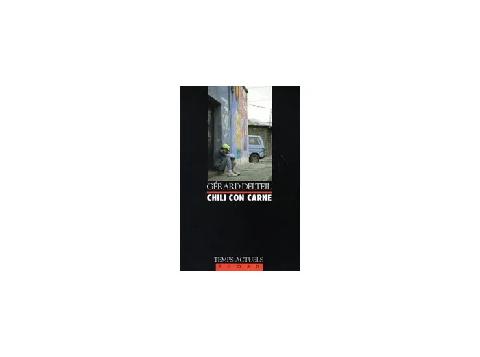 Livre Chili Con Carne - Gérard Delteil