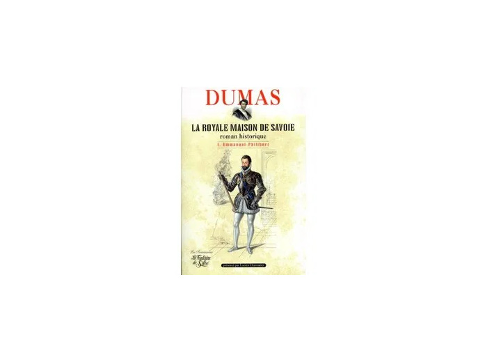 Livre La Royale Maison de Savoie, tome 1 : Le Page du duc de Savoie