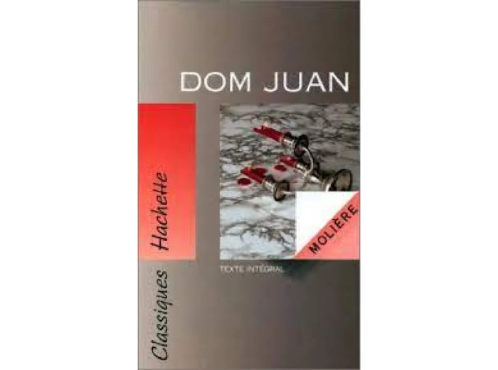 Livre Classique Hachette - Dom Juan, Molière
