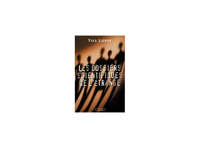 Livre Les Dossiers Scientifiques De L'étrange