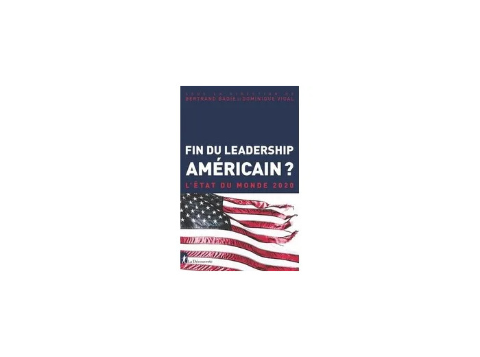 Livre Fin du leadership américain ? - L'état du monde