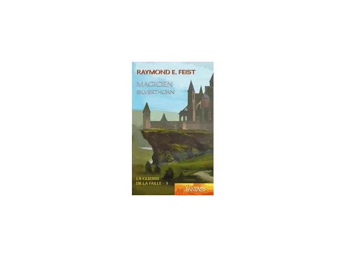 Livre La Guerre de la Faille, tome 3 : Magicien - Silverthorn