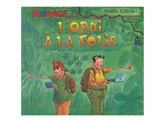 Livre HORACE L'ORDI A LA FOLIE