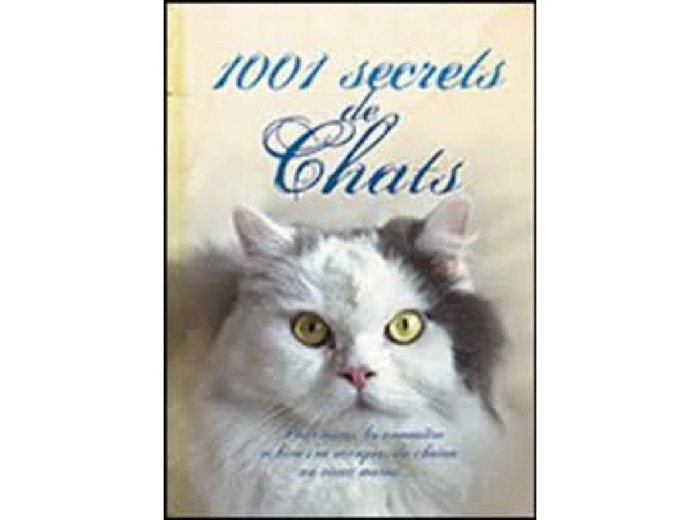 Livre 1001 secrets de chats