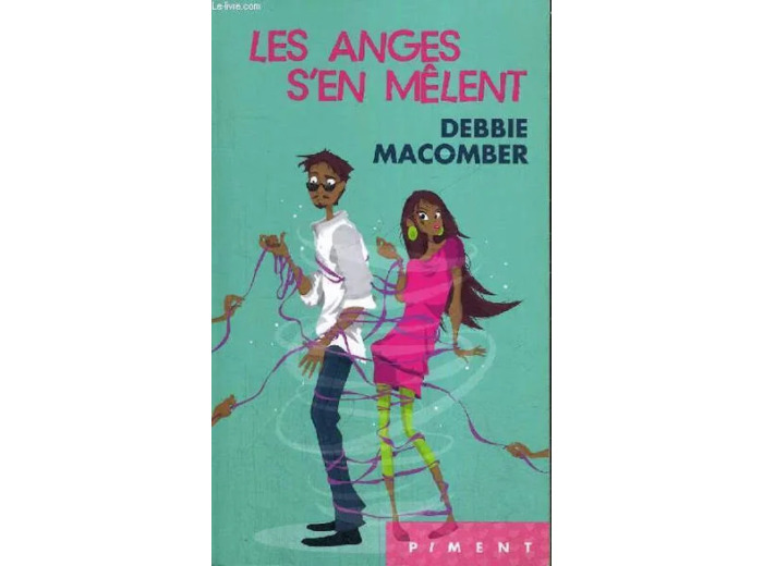 Livre les Anges S'en Mêlent Debbie Macomber