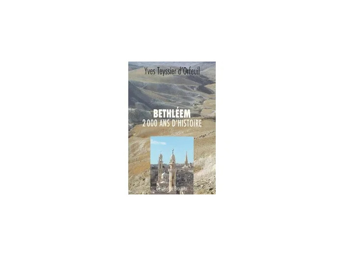Livre Bethléem - 2000 Ans D'histoire
