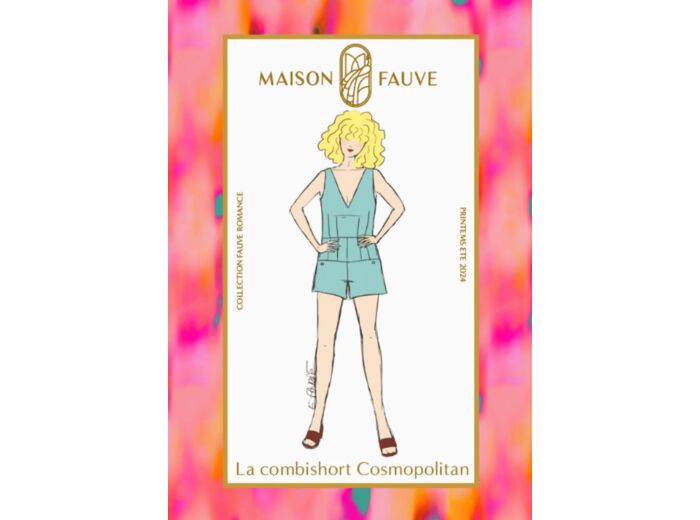 Maison Fauve - Patron Couture Combishort ou Robe "Cosmopolitan" du 34 au 52