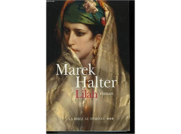 Livre La Bible Au Féminin Tome 3 - Lilah