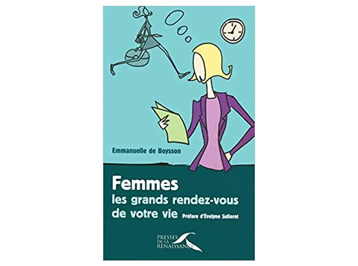 Livre Femmes : Les Grands Rendez - Vous De Votre Vie