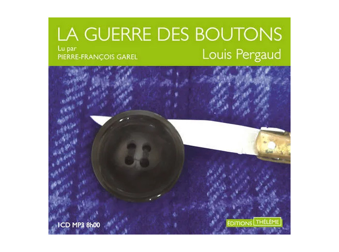 Cd LA GUERRE DES BOUTONS, ROMAN DE MA 12e ANNEE