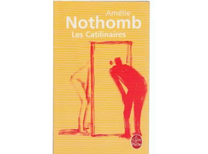 Livre les Catilinaires Amélie Nothomb