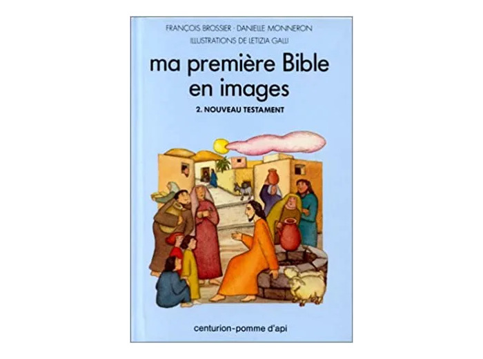Livre Ma Première Bible En Images Tome 2 - Nouveau Testament