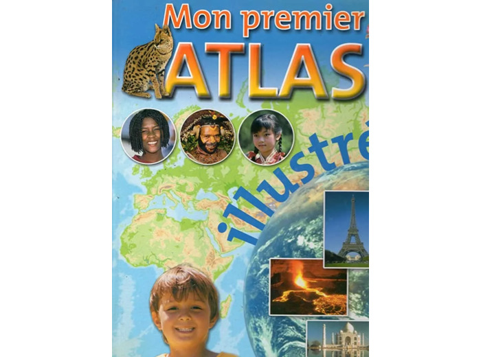 Livre Mon Premier Atlas Illustré