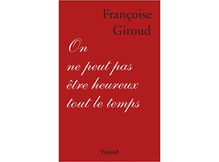 Livre On ne peut pas être heureux tout le temps