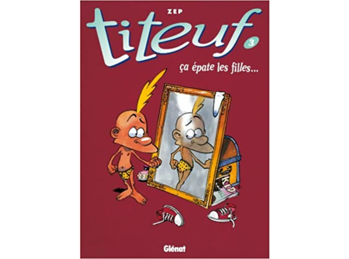 Livre Titeuf, Tome 3 : Ca Epate Les FillesTiteuf, tome 3 : Ca épate les filles