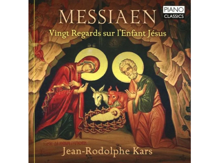 Cd Messiaen, Jean - Rodolphe Kars - Vingt Regards Sur L'Enfant Jésus (2017)