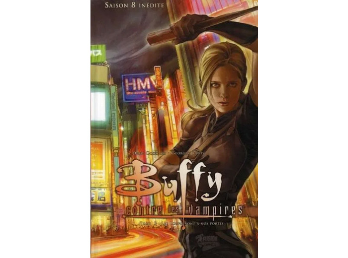 Livre Buffy Contre les Vampires Tome 3 Loups Sont Nos Portes