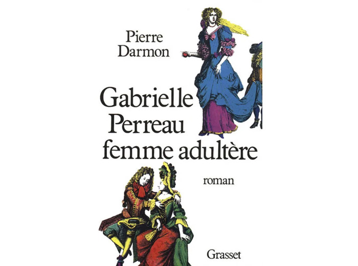 Livre Gabrielle Perreau, femme adultère