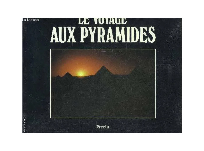 Livre Le Voyage Aux Pyramides