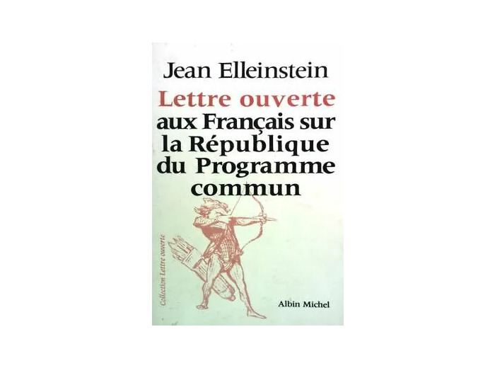 Livre Lettre Ouverte Aux Français Sur La République Du Programme Commun