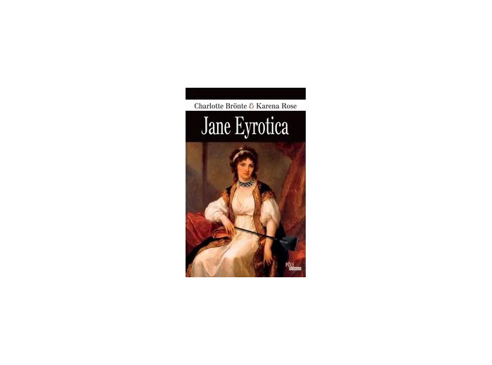 Livre Jane Eyrotica