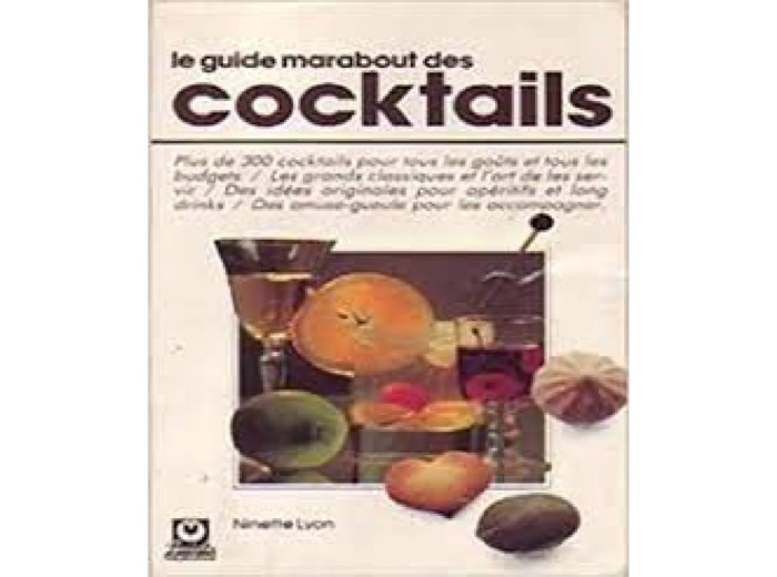 Livre Le Guide Marabout Des Cocktails