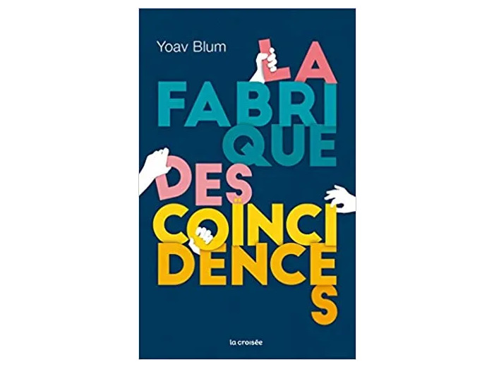 Livre La Fabrique des coïncidences