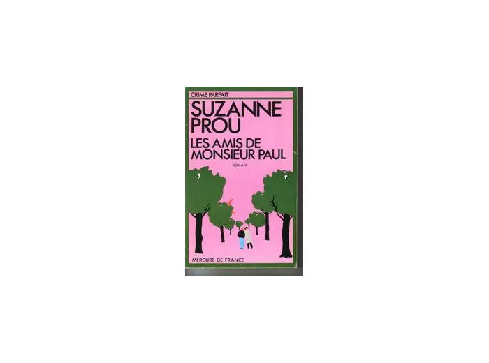 Livre Les Amis De Monsieur Paul