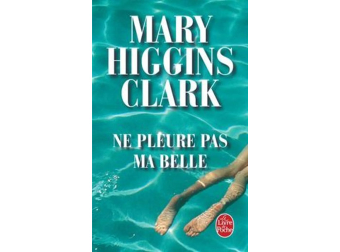 Livre Ne pleure pas ma belle