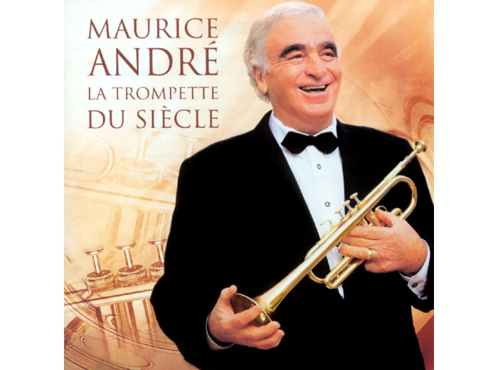 Cd Maurice André - La Trompette du siècle (1 CD)