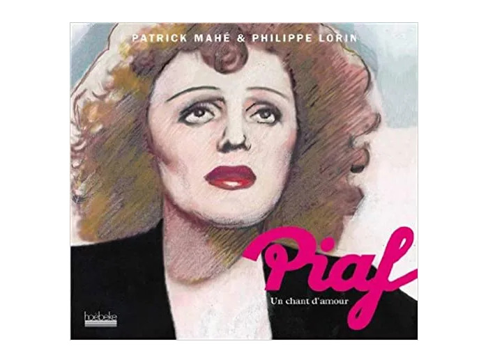 Livre Piaf - Un Chant D'amour
