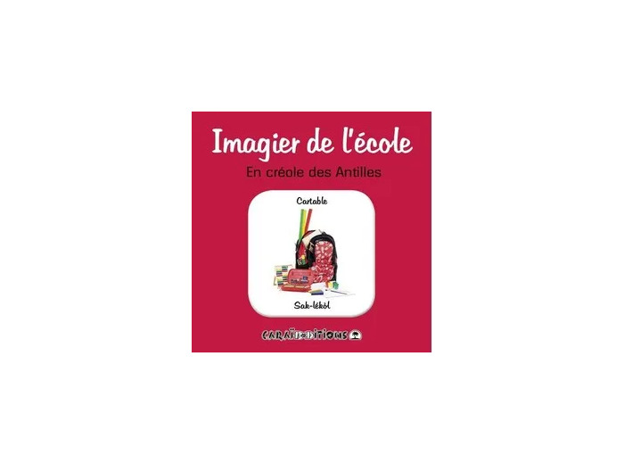 Livre Imagier de l'école - En créole des Antilles