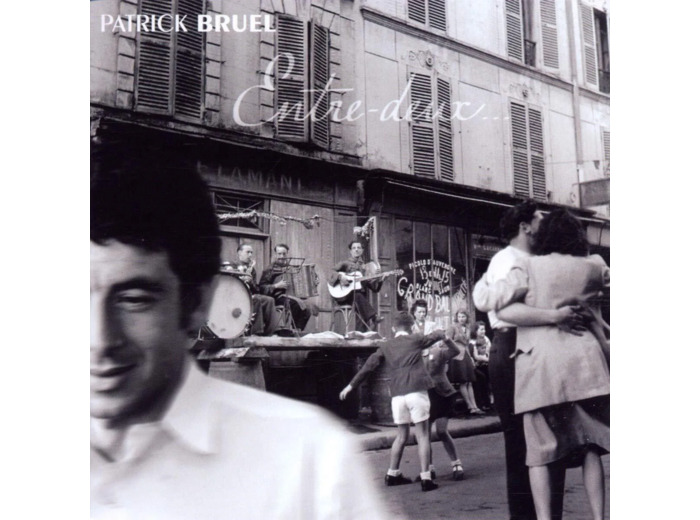Cd Patrick Bruel - Patrick Bruel, Francis Cabrel - La complainte de la Butte (Clip officiel) (2002)