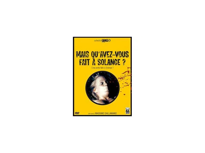 Dvd Mais qu'avez - vous fait à Solange ?