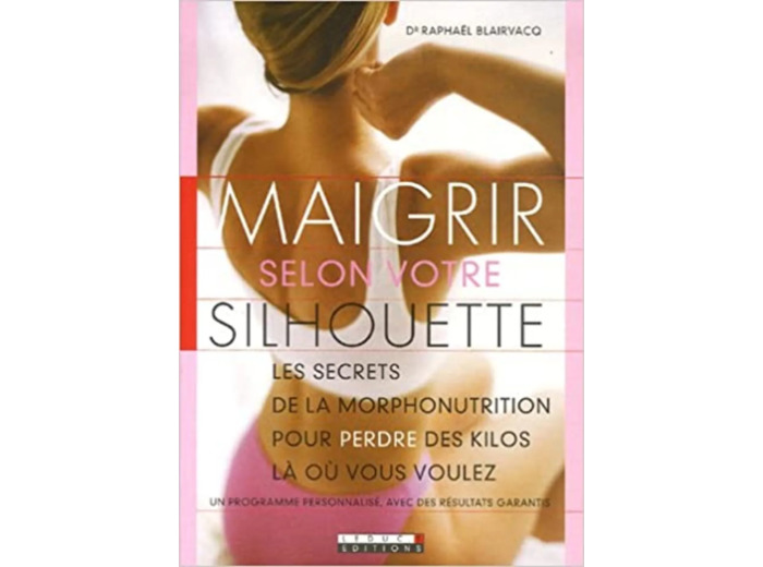 Livre Maigrir selon votre silhouette